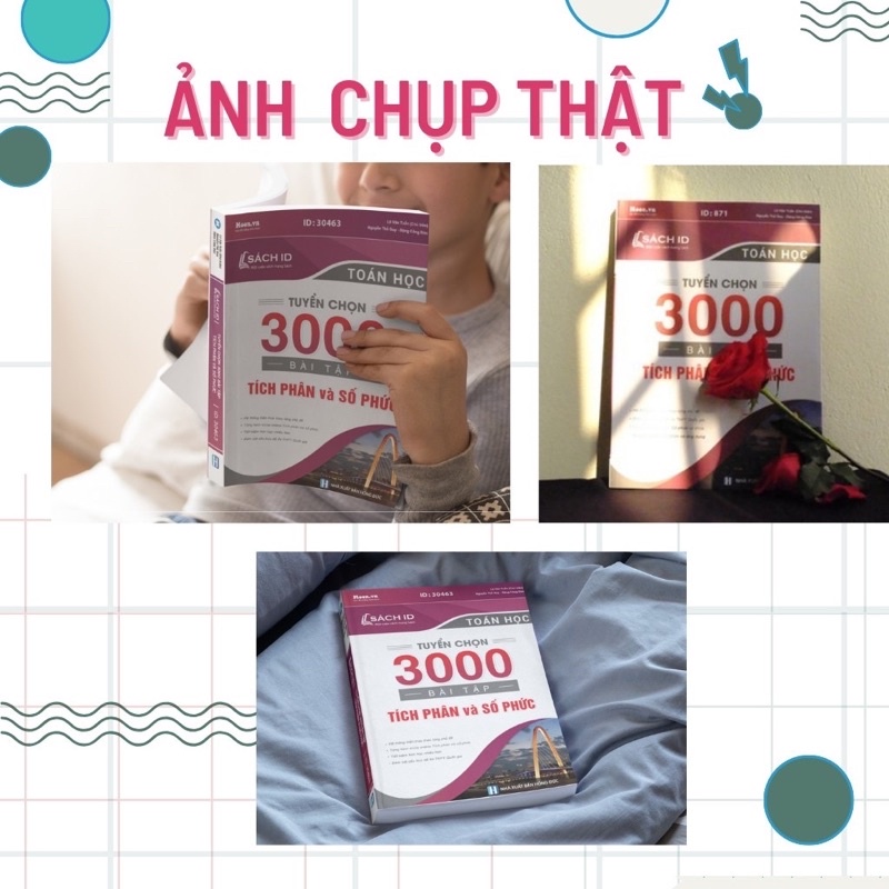 Sách ID Toán học - tuyển chọn 3000 bài tập tích phân và số phức
