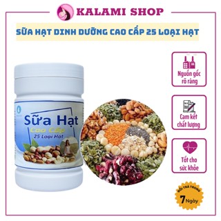 Sữa Hạt Dinh Dưỡng Cao Cấp 25 Loại Hạt - Ngũ cốc Dinh Dưỡng -  KaLaMi Shop