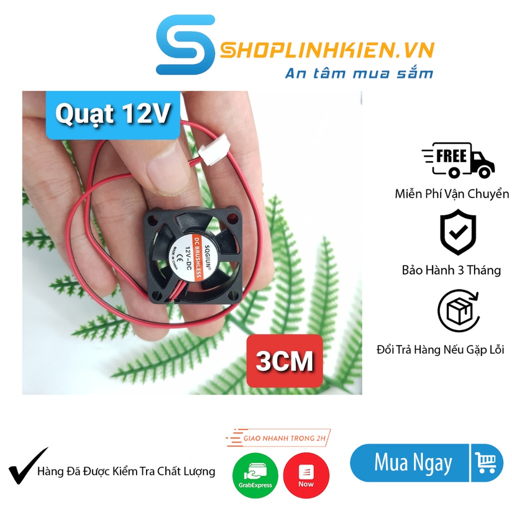 Quạt Tản Nhiệt 12V 3CM 3x3x1CM QG3010-12V-Shoplinhkienm2m