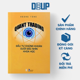Sách - Quant Trading - Đầu Tư Chứng Khoán Dưới Góc Nhìn Khoa Học