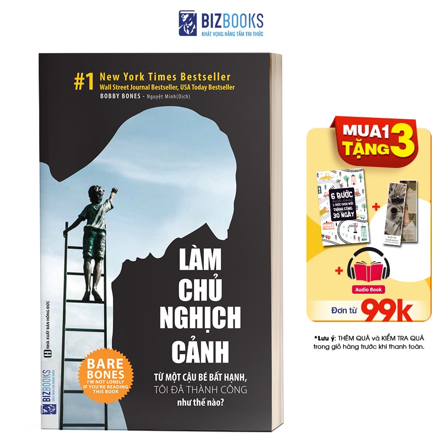 BIZBOOKS - Sách - Làm Chủ Nghịch Cảnh - Từ một cậu bé bất hạnh, tôi đã thành công như thế nào?