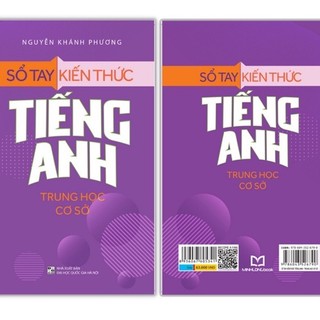 Sách: Sổ Tay Kiến Thức Tiếng Anh Trung Học Cơ Sở (TB)