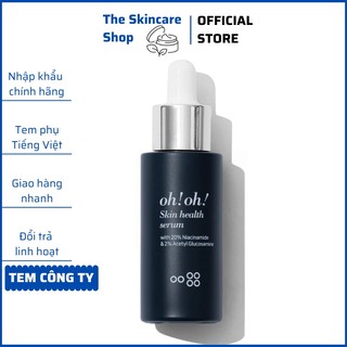   CHÍNH HÃNG Serum Niacinamide 20% Oh! Oh! Skin Health dưỡng sáng da giảm thâm nám thu nhỏ lỗ chân lông 30ml OhOh Oh Oh 