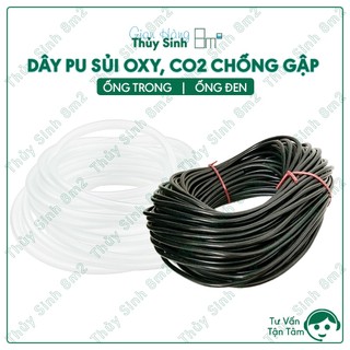 Dây oxy, dây co2 dẻo chống gập | ống trong, ống đen | 8m2