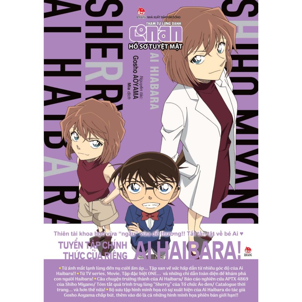 Truyện tranh- Thám Tử Lừng Danh Conan: Hồ Sơ Tuyệt Mật - Ai Haibara - NXB Kim Đồng