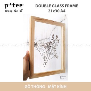Khung ảnh gỗ 21x30 A4 2 mặt kính - Khung hình gỗ thông mặt kính trang trí handmade hoa treo tường Wood Frame by P'Tee