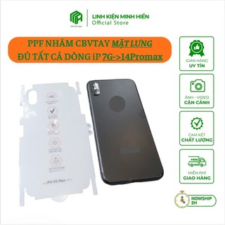 Tổng hợp ppf dán mặt lưng nhám chống trầy chống bám tay cho các dòng ĐT từ 7G đến 14 Promax. TẶNG CÂY CHỌT SIM