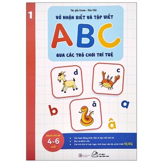 sách - Vở Nhận Biết Và Tập Viết ABC Qua Các Trò Chơi Trí Tuệ - Tập 1 (2021)