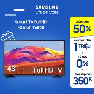 Hình ảnh [Mã ELBAU4 giảm 4% đơn 500K] Smart Tivi Samsung 43 Inch Full HD UA43T6000AKXXV - Miễn phí lắp đặt chính hãng