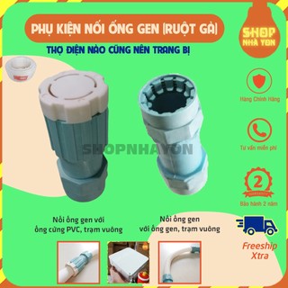 Nối ruột gà ống gen với ống PVC - Nối ruột gà ống gen với ruột gà ống gen