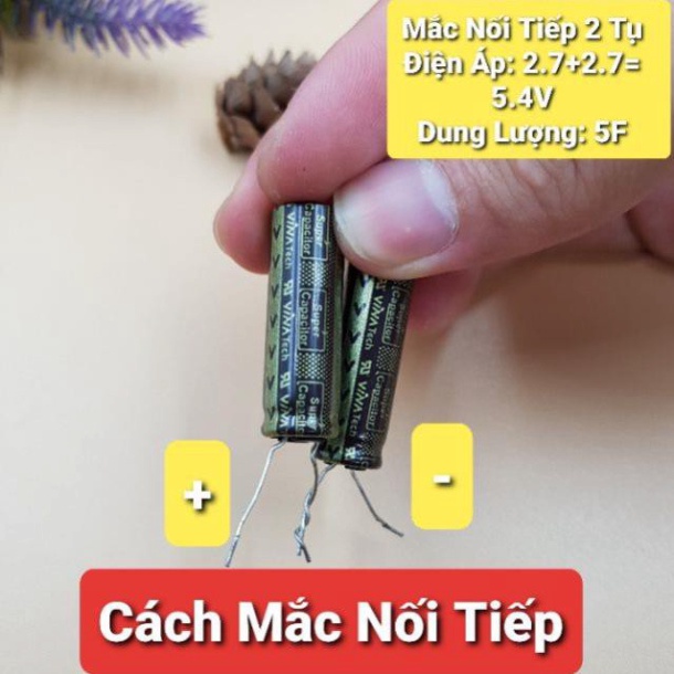 Siêu Tụ 10F 2.7V 11mA 10x30MM VEC2R7106QG tàng trữ điện lâu chế đồ DIY - KhoDienTu