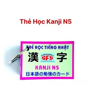 Thẻ học hán tự tiếng nhật kanji n5 - flashcard kanji n5 - 1 tập
