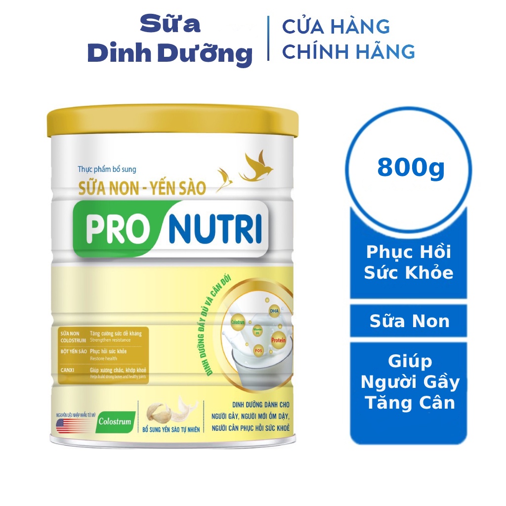 Sữa tăng cân PRONUTRI 800g, Sữa tăng cân cho người gầy, Sữa non yến sào cung cấp đầy đủ dinh dưỡng cho cơ thể