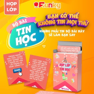 Bộ Bài “Họp Lớp” Môn “Tin Học” 7Funky. Drinking Game Ôn Bài Trên Bàn Nhậu Vui Quên Lối Về