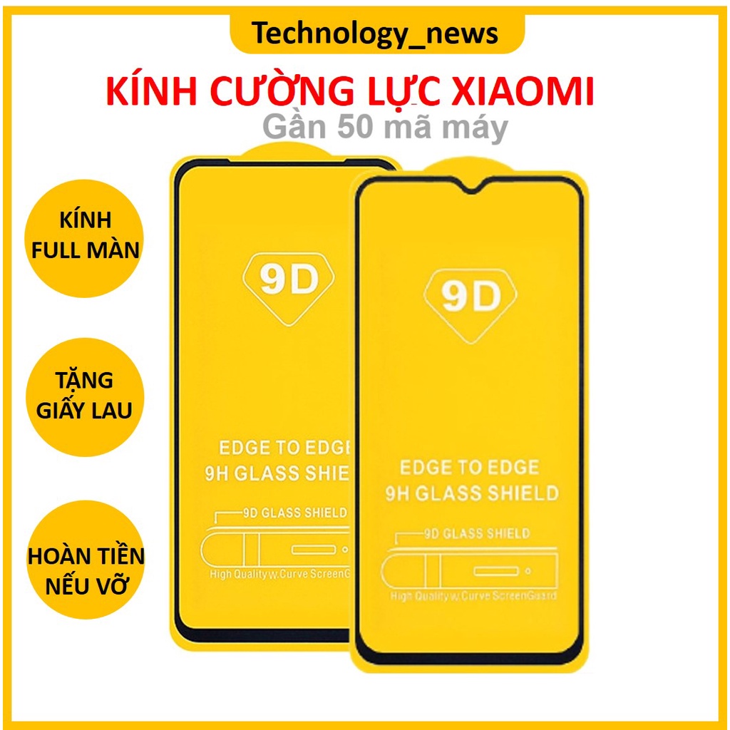 Kính Cường Lực Xiaomi Redmi Full Màn Hình 9D Note 10/Note 9/Note 8/Note 7/Pro/Mi 11 Lite/10T/9T/9C/9A/9S/8A/9 Se Cao Cấp