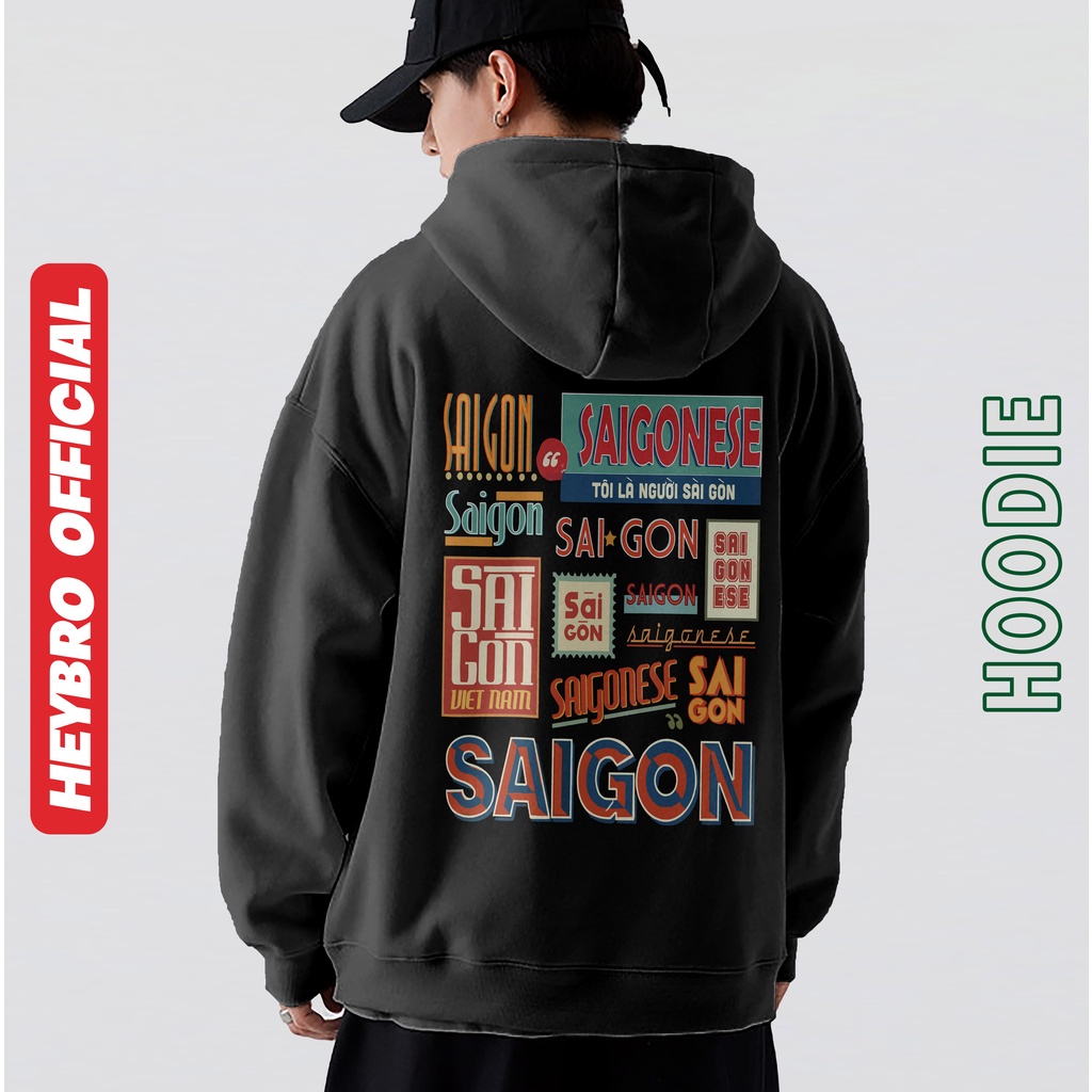 Áo hoodie SÀI GÒN nam nữ unisex Local Brand HEYBRO chất nỉ bông form rộng phong cách GenZ