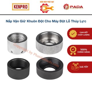 Nắp vặn giữ khuôn đột cho máy đột lỗ thủy lực ch60-ch70-hhm60-hhm70
