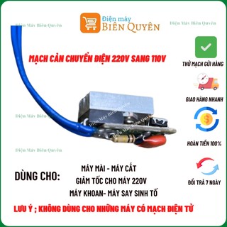 Mạch Cản Điện 220V Sang 110V - IC 2000W - Chuyển Điện 220v Sang 110v - Dùng Cho Máy Khoan, Máy Cắt, Mài - Sinh Tố
