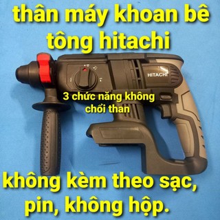 Thân máy khoan bê tông hitachi , ken không chổi than