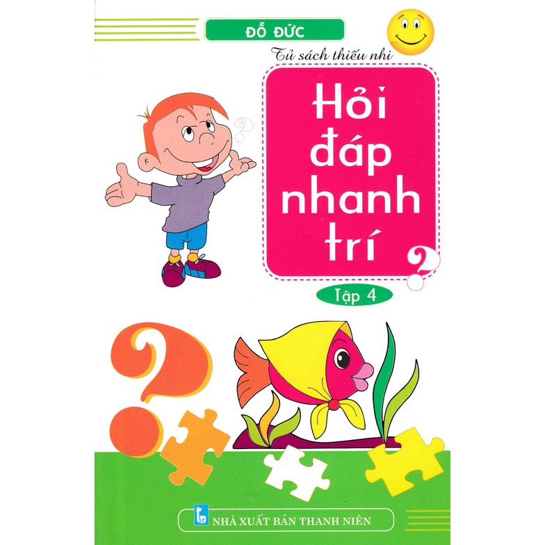 Sách - Hỏi Đáp Nhanh Trí - Tập 4 (ND)