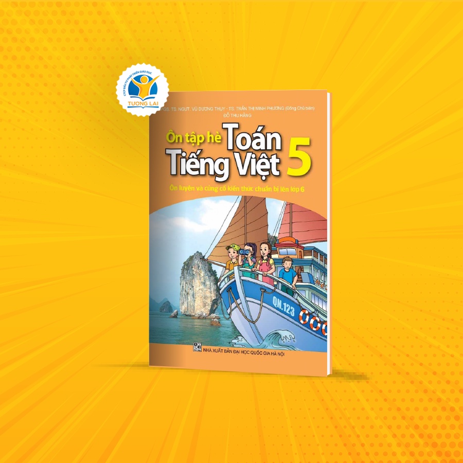Sách - Ôn tập hè Toán Tiếng Việt lớp 5 (Ôn tập và củng cố kiến thức chuẩn bị lên lớp 6)