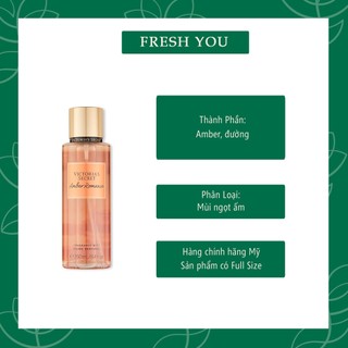 Amber Romance - Xịt thơm toàn thân body mist Victoria's Secret khác_ BST Signature / Pink - fresh you