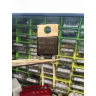 Mur3060 DIOT Diode Xung MUR3060 U3060 30A 600V To 220( loại 2 chân)