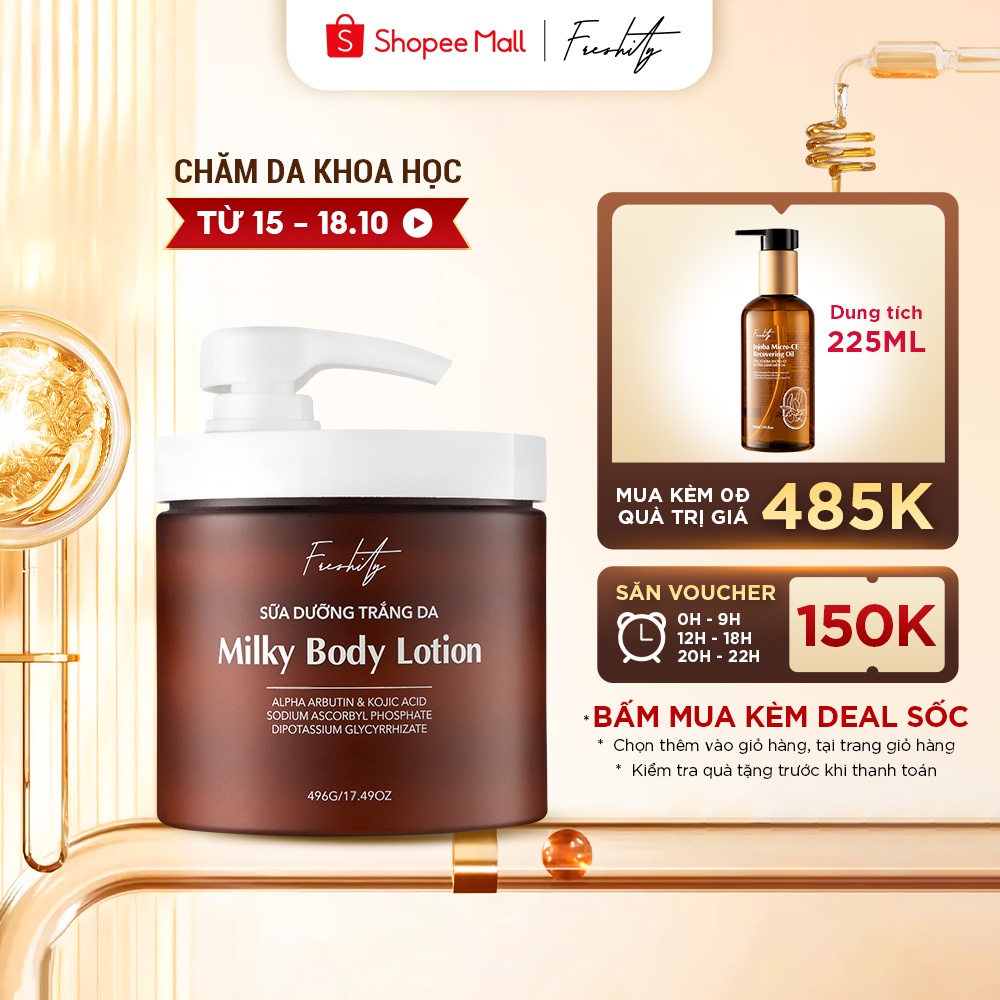 Sữa dưỡng trắng da milky chứa 4% Alpha arbutin Freshity 500g dưỡng trắng da cơ thể