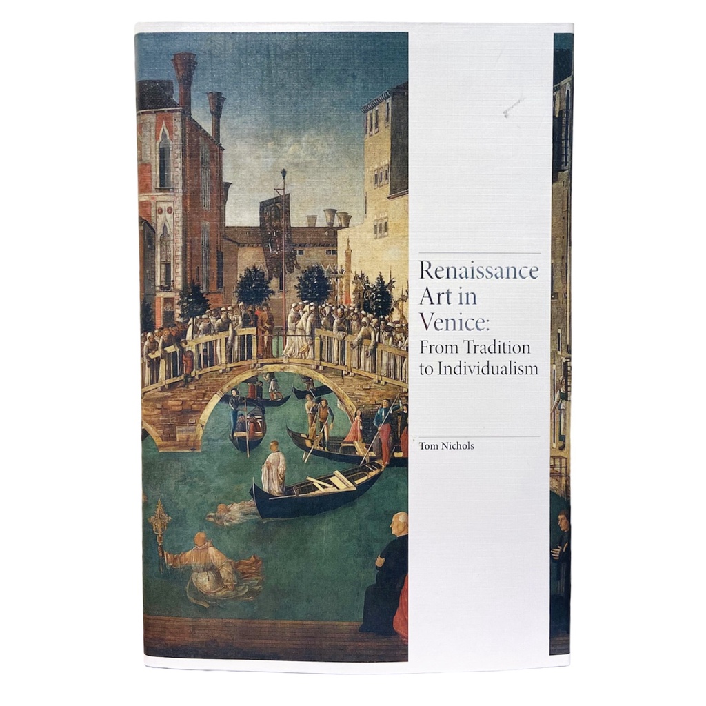 Sách - Renaissance Art in Venice: From Tradition to Individualism