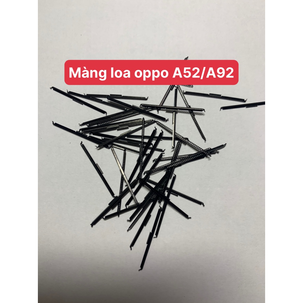 MÀNG LOA/ LƯỚI LOA ZIN MỚI ĐIỆN THOẠI OPPO A52-A92