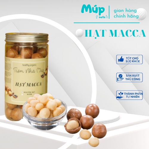 Hạt Macca DakLak Tiệm Nhà Múp