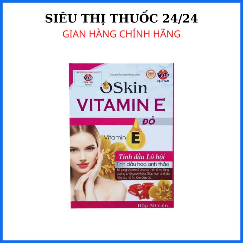 VITAMIN E ĐỎ - OSKIN VITAMIN E💥 đẹp da ngừa lão hóa💥Hộp 30 viên