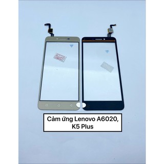 Cảm ứng lenovo a6020, k5 plus