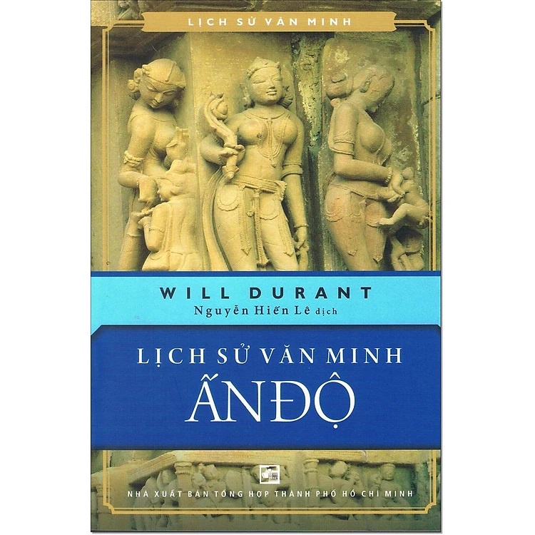 Sách Lịch Sử Văn Minh Ấn Độ - Will Durant