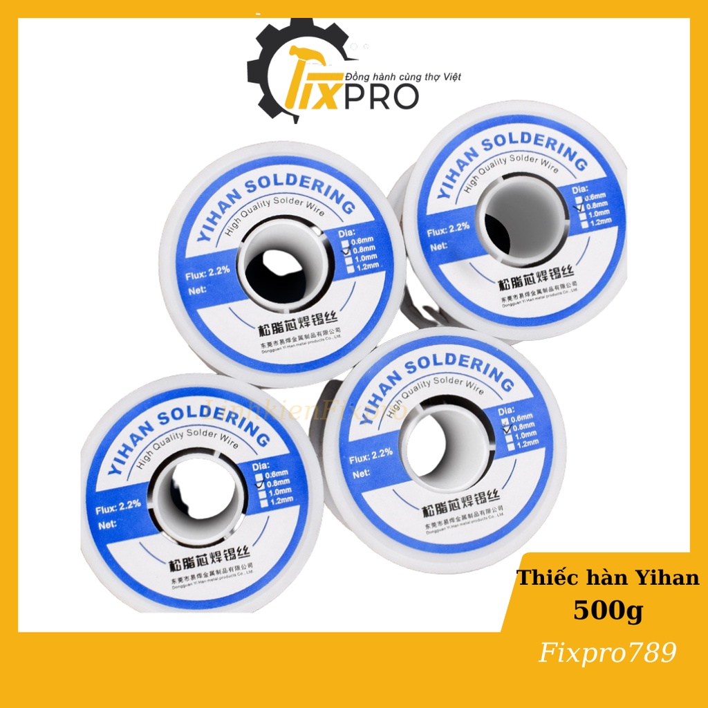 Thiếc hàn Yihan 0.8mm 500g nhẹ lửa, mối hàn bóng, nhiệt độ nóng chảy thấp