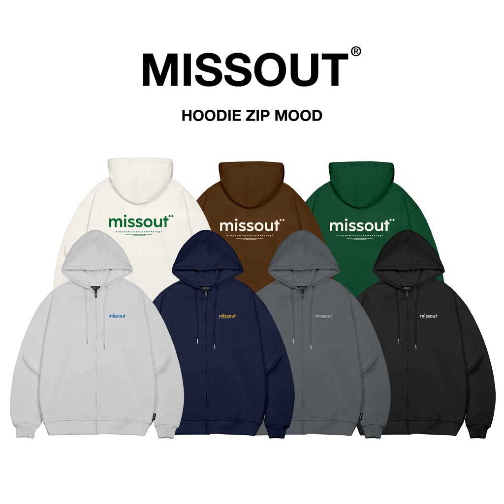 ÁO KHOÁC HOODIE ZIP MOOD MISSOUT