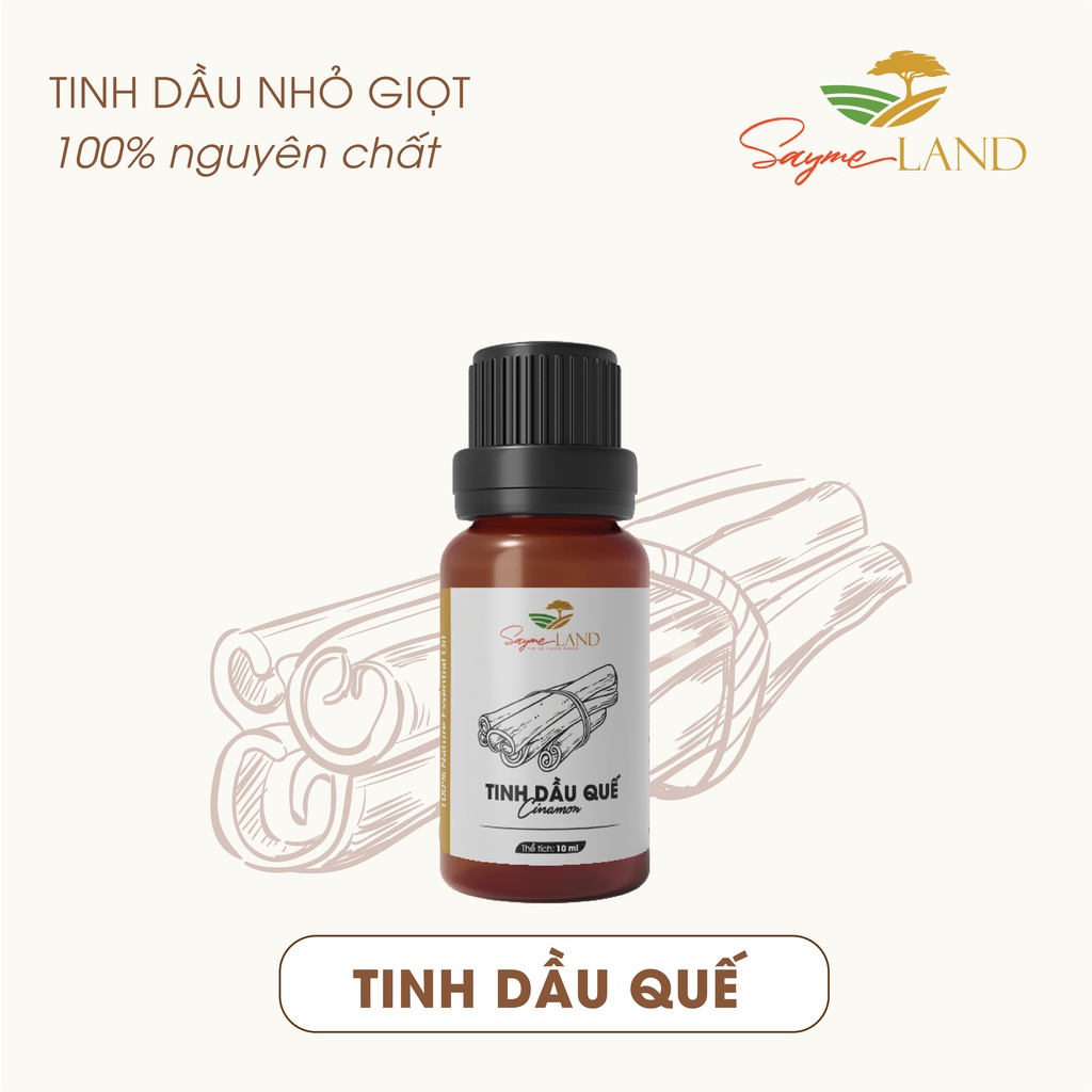 Tinh dầu Vỏ Quế thiên nhiên nguyên chất 10ml, 50ml SaymeLand