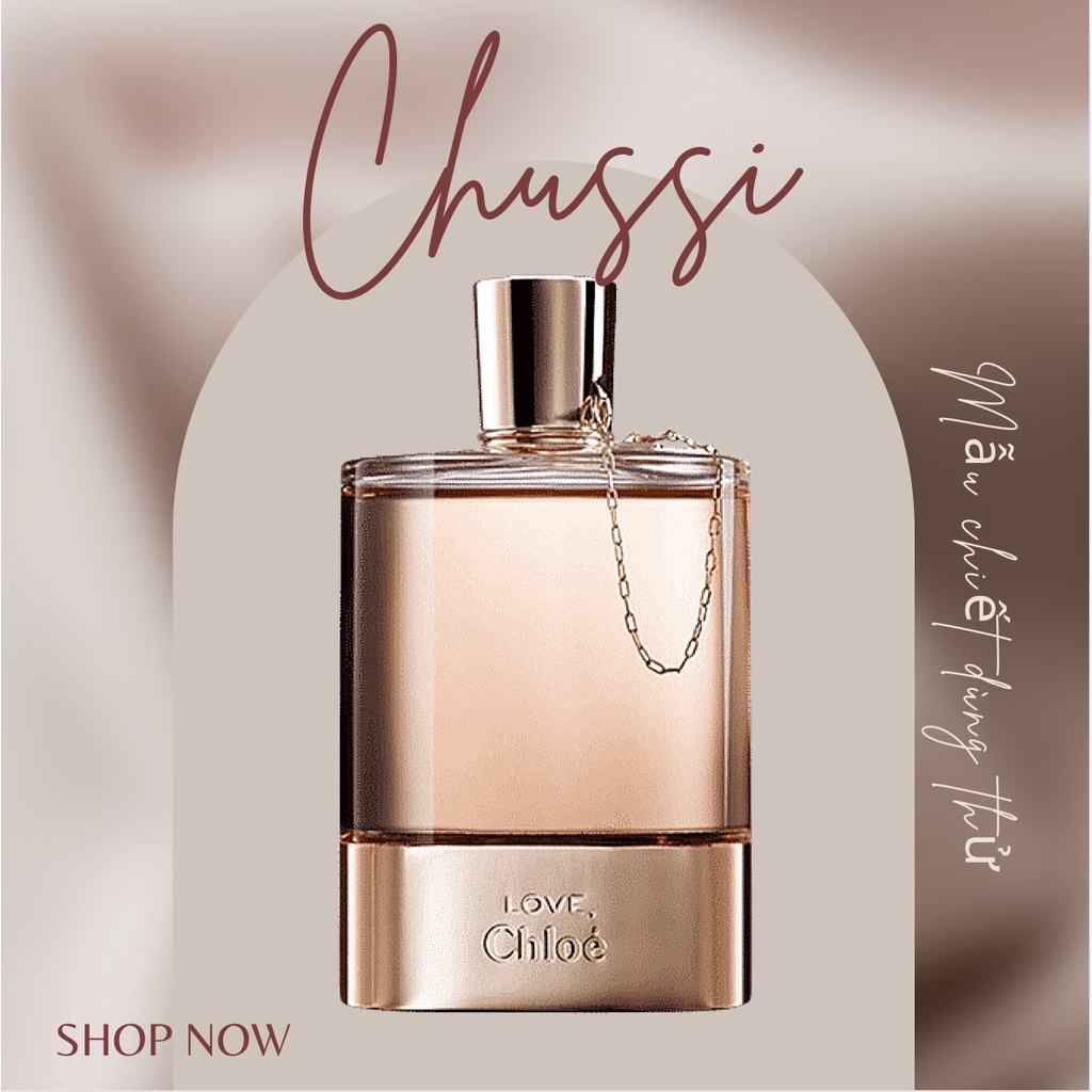 Nước Hoa Love Chloe - CHUSSI