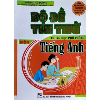 Sách - bộ đề thi thử thpt tiếng anh - hoàng thái dương - nxb đại học quốc gia hà nội