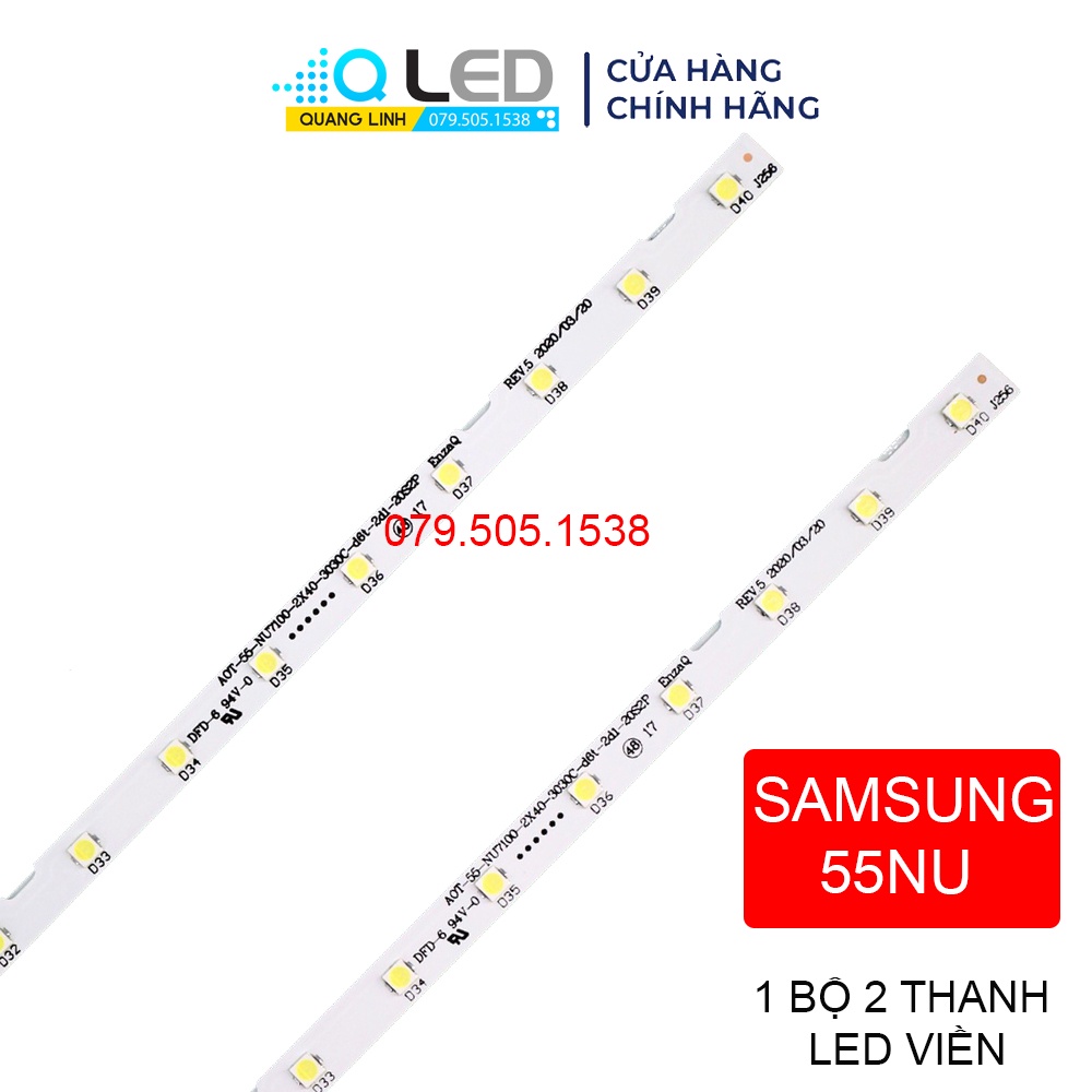 Thanh LED Tivi SAMSUNG 55NU - Lắp zin tivi samsung 55NU các đời - 1 bộ 2 thanh LED viền - LED MỚI 100% nhà máy