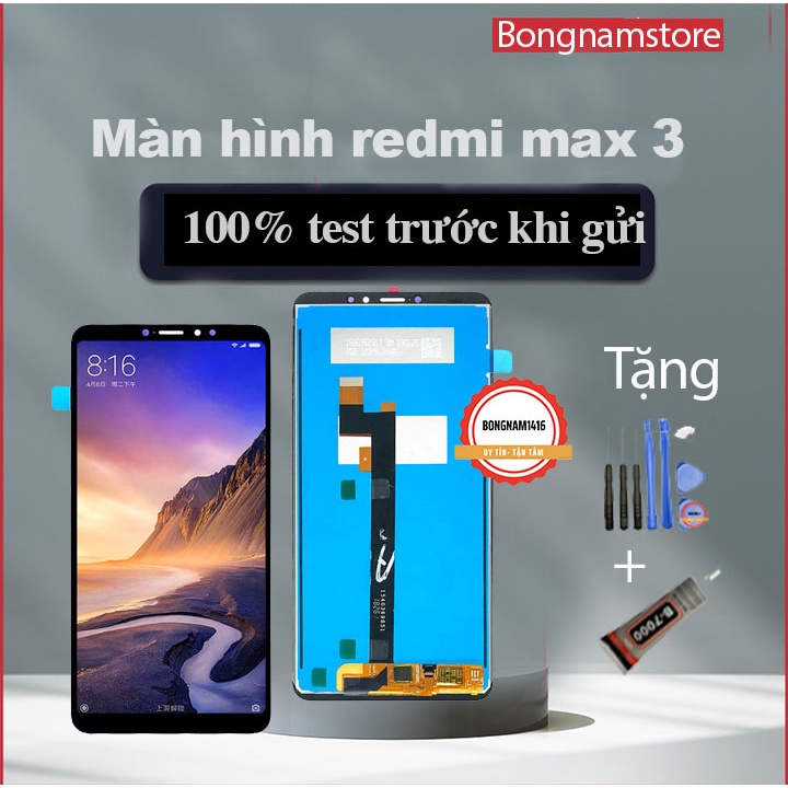 Màn hình thay thế cho redmi max 3 tặng kèm bộ sửa và keo dán b7000.