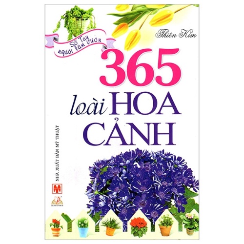 Sách Vanlangbooks - 365 Loài Hoa Cảnh