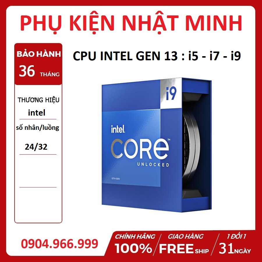 CPU Intel Core i5 13600K - i7 13700K - i9 13700K socket 1700 full new box chính hãng BH 36 tháng