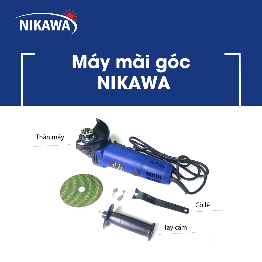 Máy mài góc cầm tay công suất lớn Nikawa bảo hành chính hãng 6 tháng giao hỏa tốc HN