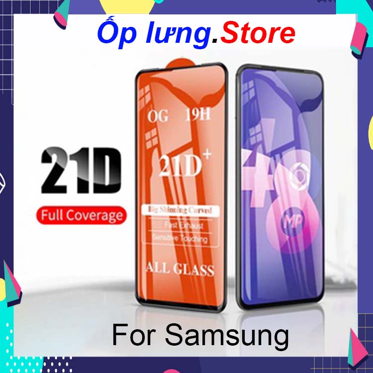 Kính cường lực Samsung 21D full màn cho dòng J và M :J4 Plus,J8,J6Plus,M02S,M10,M20,M30,M30S,M31,...tặng giấy lau kính