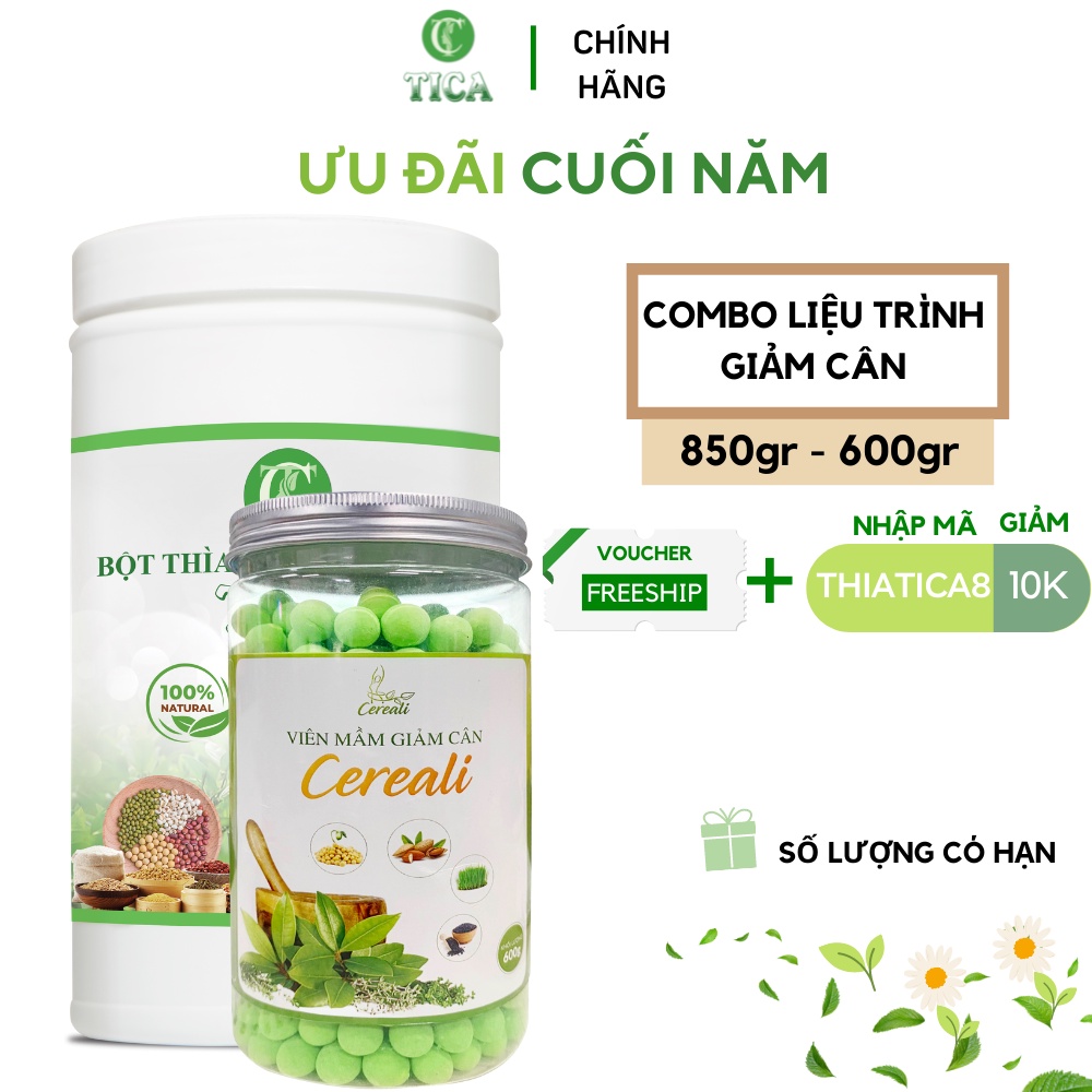 Combo bột thìa canh giảm cân TICA 850g và viên mầm tan mỡ Cereali, giảm cân nhanh hiệu quả an toàn