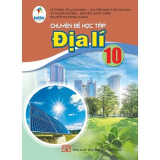 Sách chuyên đề học tập địa lí lớp 10 - cánh diều