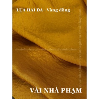 LỤA HAI DA MÀU - KHỔ 1.5M - VẢI NHÀ PHẠM