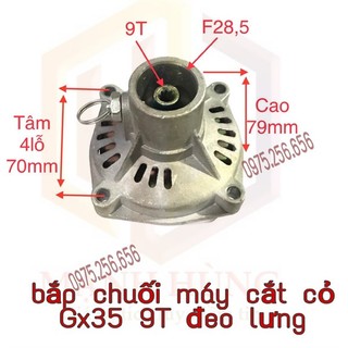 Bắp chuối máy cắt cỏ Gx35 9T đeo lưng phụ tùng máy cắt cỏ phụ tùng máy nông nghiệp phụ tùng Hùng Lỳ
