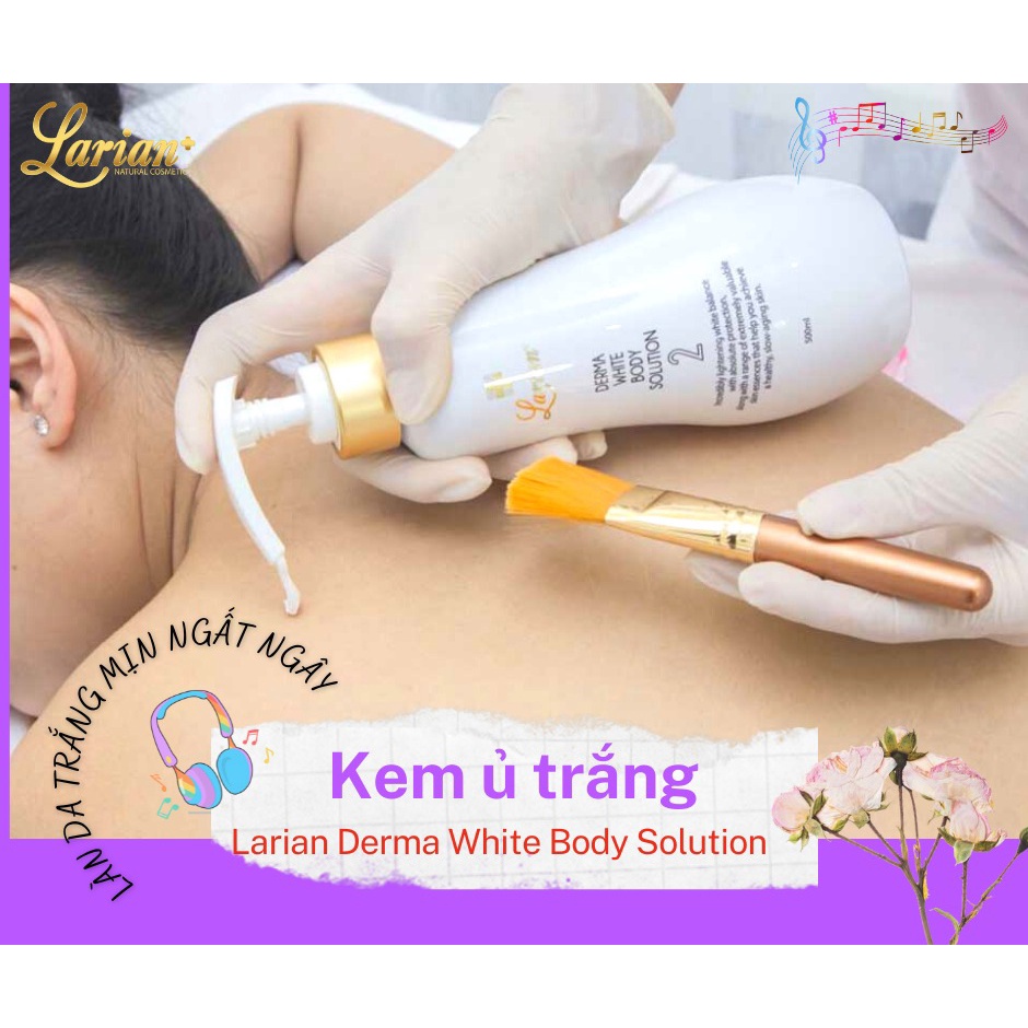 Kem ủ trắng body Derma White Body Solution Larian
